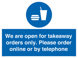 We are open for takeaway orders only. Please order online or by telephone